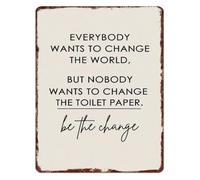 BIRXPMOS Everybody Wants To Change The World Funny Aluminum Sign for Bathroom Washroom Restroom Toilet Retro Decor 8 X 12 in