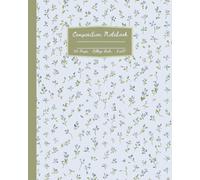 Blue Coquette Composition Notebook: Cute Cottagecore Floral Pattern College Ruled Journal; 8x10"