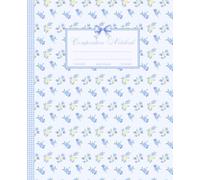 Blue Coquette Composition Notebook: Cute Floral Wide Ruled Journal with Bow for Girly Girls, Women, College, School, Office & Work | 7.5 x 9.25" | 110 Pages.