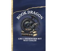 Book Dragon Reading Journal: A Fantasy-Inspired Book Review & Reading Tracker for Bookish and Romantasy Readers