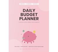 Budget Planner & Expense Tracker: Annual Money Organizer with Monthly Budget Planning, Daily Spending Log, Savings Goals & Financial Planning Workbook