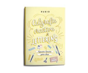 Caligrafía creativa y lettering. Apuntes bonitos para clase | RUBIO Lettering