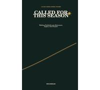 Called for This Season: A 40-Day Guided Journal for Men