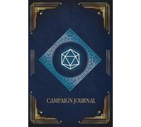 Campaign Journal (Arcane Edition): D&D and TTRPG Player Notebook with Character and Session Notes for Role Playing Games