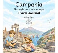 Campania Through My Curious Eyes - Travel Journal