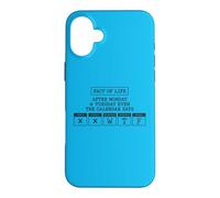 Carcasa para iPhone 16 Plus Después del Lunes Martes Calendario Dice WTF Graphic