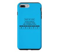 Carcasa para iPhone 7 Plus/8 Plus Después del Lunes Martes Calendario Dice WTF Graphic