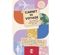 Carnet de Voyage à Remplir - Sérieusement ... Ou pas ! Journal de Bord Créatif à Compléter: Format A5 pratique, à emporter partout. Convient aux adultes, ados et familles.