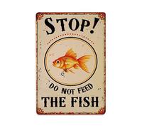 Cartel de metal vintage con texto en inglés "Stop Do Not Feed The Fish" con peces dorados, decoración de pared para el hogar, bar, jardín, póster de metal de 8 x 12 pulgadas
