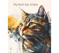 Cat Lover Oversized Journal: My Heart Has Stripes