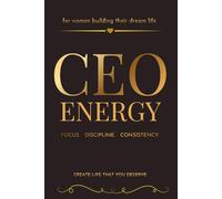 CEO Energy: A motivational journal for ambitious women building confidence, discipline, and success.