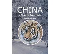 China Stamp Journal: Harbin Edition: Premium Traveler's Notebook for Collecting Ink Seals and Postmarks with 5 Artistic Watermarks of rime in winter, ... Heritage, Figure Skating, and Siberian Tigers