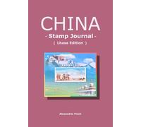China Stamp Journal: Lhasa Edition: Premium Traveler's Notebook for Collecting Ink Seals and Postmarks: Featuring 5 Artistic Watermarks of ... Mountains, and Tibet Museum Landmarks