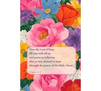 Christian Floral Journal for Women with Inspirational Bible Verse: May the God of hope fill you with all joy and peace
