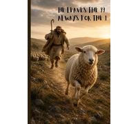Christian notebook inspired by Matt 18:12| For Bible study, journal, sermon notes, gifts: He leaves the 99 to chase after the one that wandered off| 85 pages, 6 by 9 inch