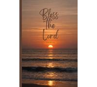 Christian notebook| Inspired by Psalm 103| Bible study, prayer journal, sermon notes, gift: Bless the Lord oh my soul| 75 lined pages, 6 by 9 inches