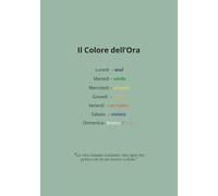 Colore dell’Ora - Diario di Mindfulness e Benessere Emotivo: (Formato 7" x 10") Diario guidato con colori delle emozioni, riflessione quotidiana, ... lo stress e migliorare l’equilibrio interiore