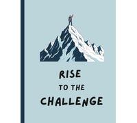 Composition Notebook Rise To The Challenge: Large letter size with 120 lined pages