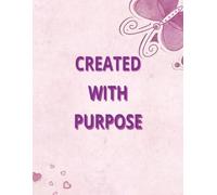 Created With Purpose Notebook: Christian kids notebook | 100 pages 8.5 x 11 inches.. Great for Journaling, School, Bible study and birthdays