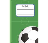 Creative Journal Notebook: Soccer Themed Notebook For School, Office, Writing, Journaling, Brainstorming and More | Lined, 6 x 9, 100 pages