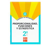 Cuaderno 4 de matemáticas. 2 ESO. Proporcionalidad, funciones y estadística