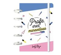 Cuaderno A6 Profe, Eres Maravillosa - Regalo Original para Profesores