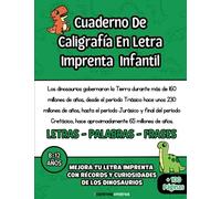 Cuaderno de caligrafía en letra imprenta infantil: Mejora tu letra imprenta con récords y curiosidades de los dinosaurios - Caligrafía divertida para ... la caligrafía, la escritura y la ortografía.