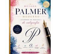 Cuaderno de caligrafía para adultos Método Palmer: Cuaderno de ejercicios para mejorar la escritura a mano, desarrollar una escritura cursiva elegante y practicar caligrafía de forma progresiva