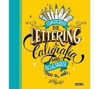 Cuaderno de Lettering y Caligrafía para relajarse todo el año (Inspiración)