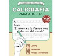 Cuaderno de Práctica - Caligrafía para adultos en español: Mejora tu caligrafía en letra Imprenta con letras, palabras y frases | Cuaderno de escritura a mano para adultos