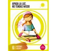 cuaderno de vacaciones 6º primaria. apaga la luz no tengas miedo
