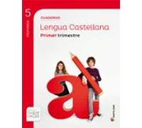 cuaderno lengua castellana 5 primaria : primer trimestre