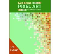 Cuaderno Pixel Art: Papel Milimetrado 1mm | 120 Páginas | Pixelart | Cuaderno Milimetrado Para dibujar Pixeles | Cuaderno de Dibujo | Libro Pixel Art ... Papel Cuadriculado | Block Papel Milimetrado