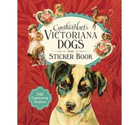 Cynthia Hart – Victoriana Dogs: The Sticker Book – 340 Captivating Stickers