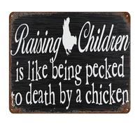 CZMDKEXM Raising is Like Being Pecked to Death by a Chicken Vintage Metal Sign Rustic Funny Tin Wall Plaque for Front Door Decor 8 X 12 inch