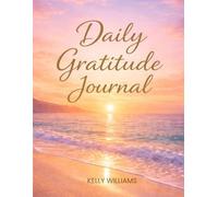 Daily Gratitude Journal: 100 Days of Joy
