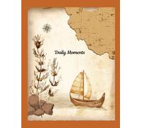 Daily Moments: Notebook for Journaling the day to day life, moments spent, and memories
