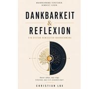 Dankbarkeit & Reflexion