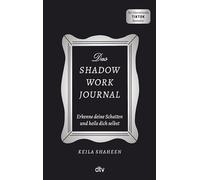Shadow Work Journal – Reconoce tus sombras y sánate a ti mismo – dtv
