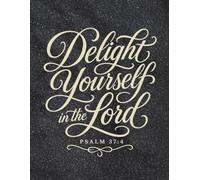 Delight Yourself in the Lord: Elegant Scripture Notebook to Write In | Joy Prayer & Devotional Journal for Christian Women | A Religious Lined Journal ... Faith 120 Wide Ruled Pages, 8.5x11 Paperback