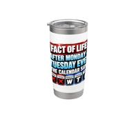 Después del lunes y martes, incluso el calendario dice WTF dicho divertido Vaso térmico de acero inoxidable de doble pared