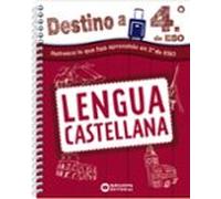 destino a 4º eso. lengua castellana