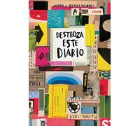 Destroza este diario. Ahora a todo color (Libros Singulares)