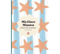 Diario de Gratitud de 5 Minutos: Un Espacio Cozy de Conexión e Ilustración Caribeña | 5-Minute Daily Gratitude Journal for Women, Pastel Aesthetic and Tropical Design Notebook