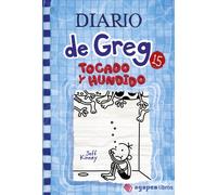 Diario de Greg 15. Tocado y hundido. NUEVO. ENVÍO URGENTE (Agapea)