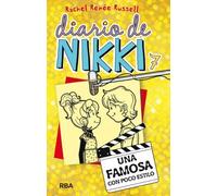 Diario de Nikki 7 - Una famosa con poco estilo: Una famosa con poco estilo (Colección Diario de Nikki)