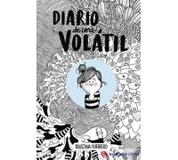 Diario de una volátil (La Volátil) (Lumen Gráfica)