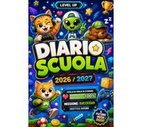DIARIO SCUOLA 2026 / 2027: Agenda Scolastica Per Ragazzi e Appassionati di classe | Orario, Calendario e "Missioni del Giorno" | Da settembre 2026 a luglio 2027 | Formato A5 | Tema Gaming