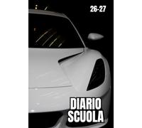 DIARIO SCUOLA 2026-2027: Organizza l’anno scolastico 2026-2027 con stile! Agenda Settimanale in formato A5, perfetta per studenti di elementari, medie ... Ogni settimana è visibile su doppia pagina.