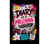 Diary of a Millennial